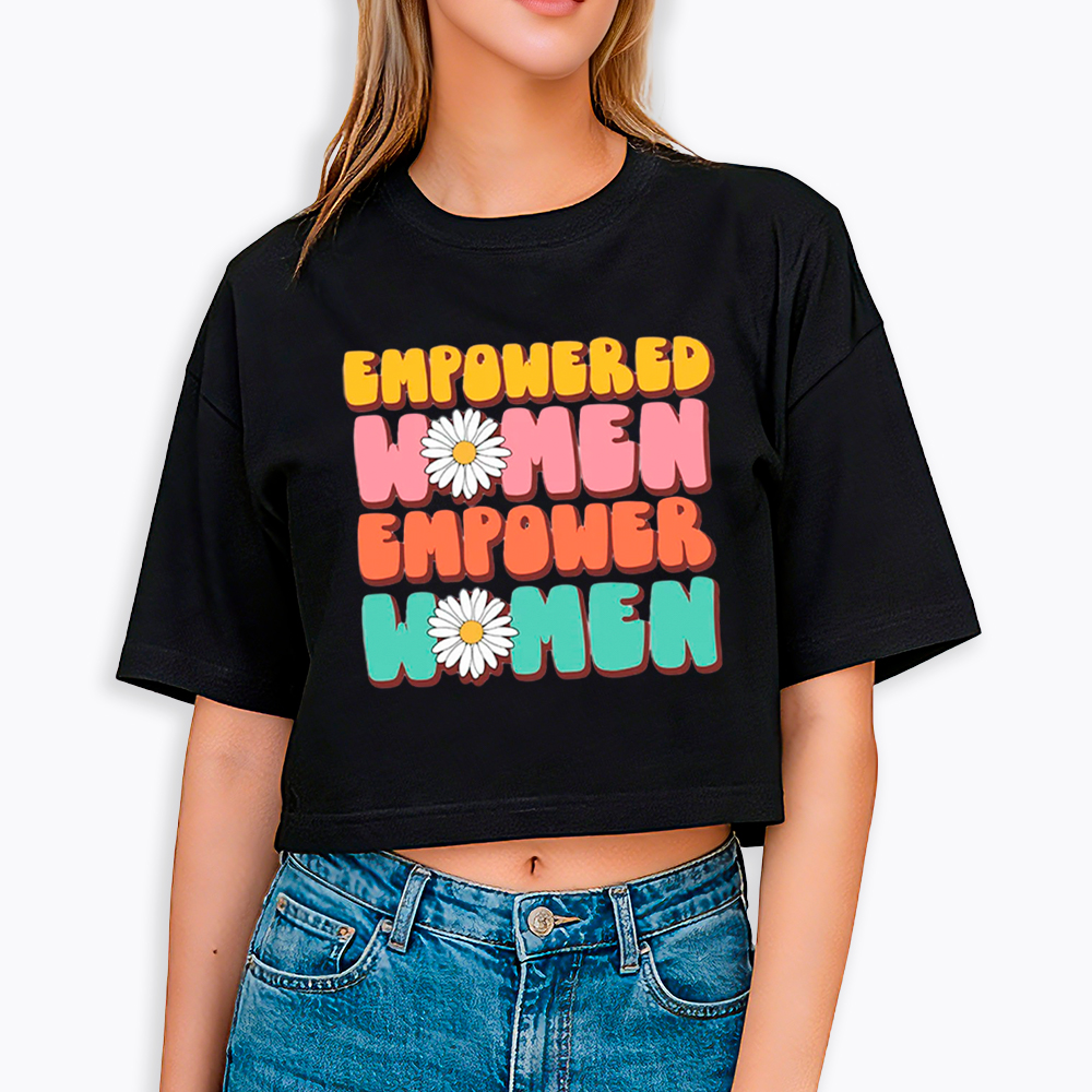 Empowered Women Feminist Equal Rights Cropped T-Shirt