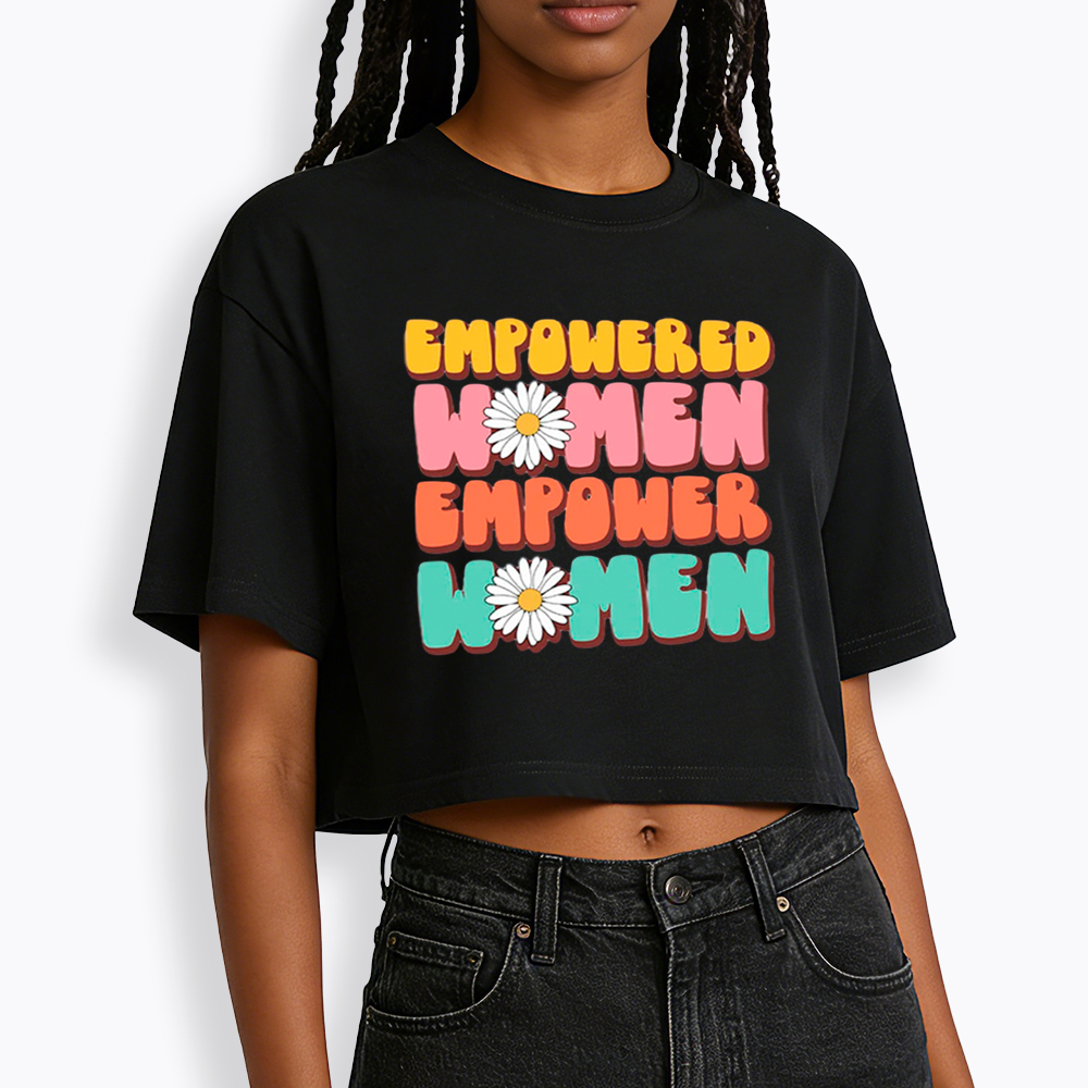 Empowered Women Feminist Equal Rights Cropped T-Shirt