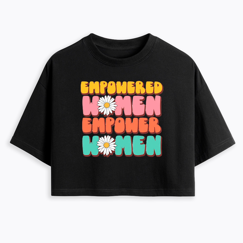 Empowered Women Feminist Equal Rights Cropped T-Shirt