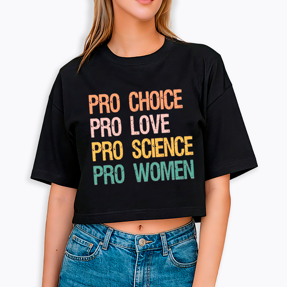 Pro Choice Women Rights Cropped T-Shirt