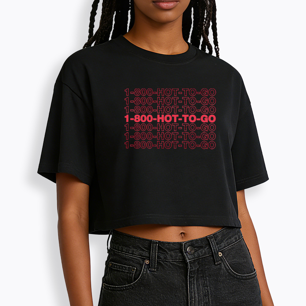1800 Hot To Go Cropped T-Shirt