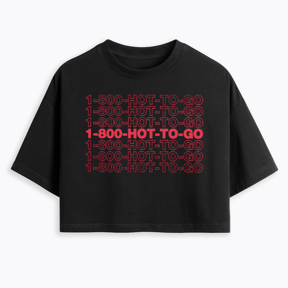 1800 Hot To Go Cropped T-Shirt