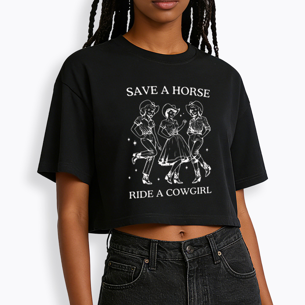 Save A Horse Ride A Cowgirl Cropped T-Shirt
