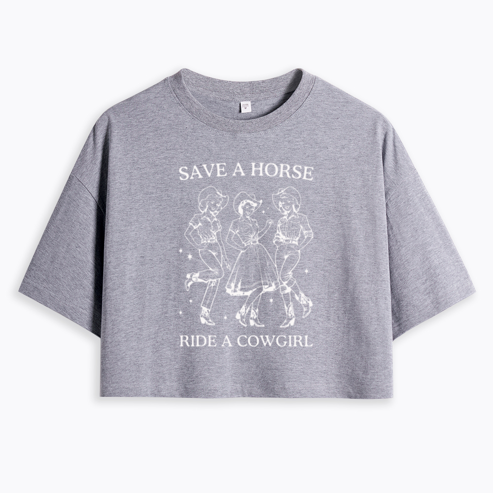 Save A Horse Ride A Cowgirl Cropped T-Shirt
