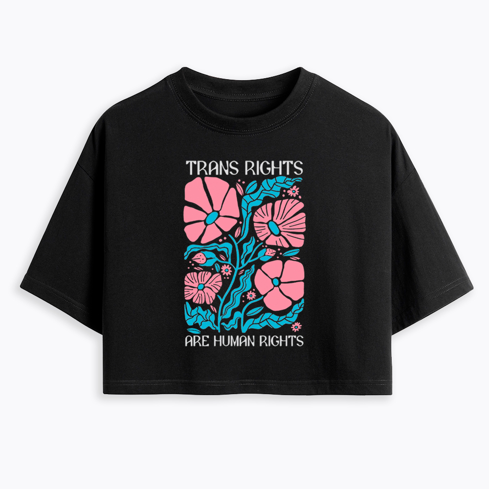 Trans Rights Are Human Rights Cropped T-Shirt