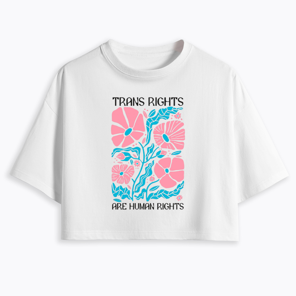 Trans Rights Are Human Rights Cropped T-Shirt