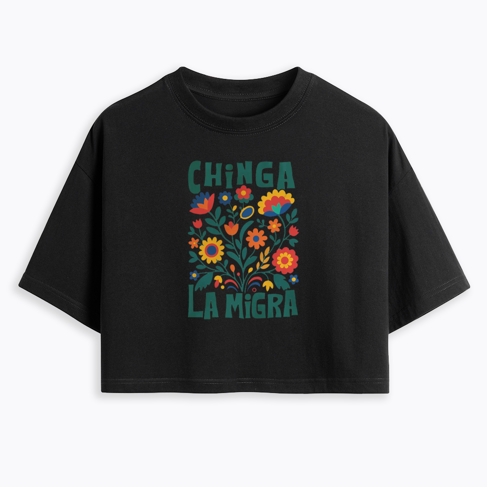 Chinga La Migra Cropped T-Shirt