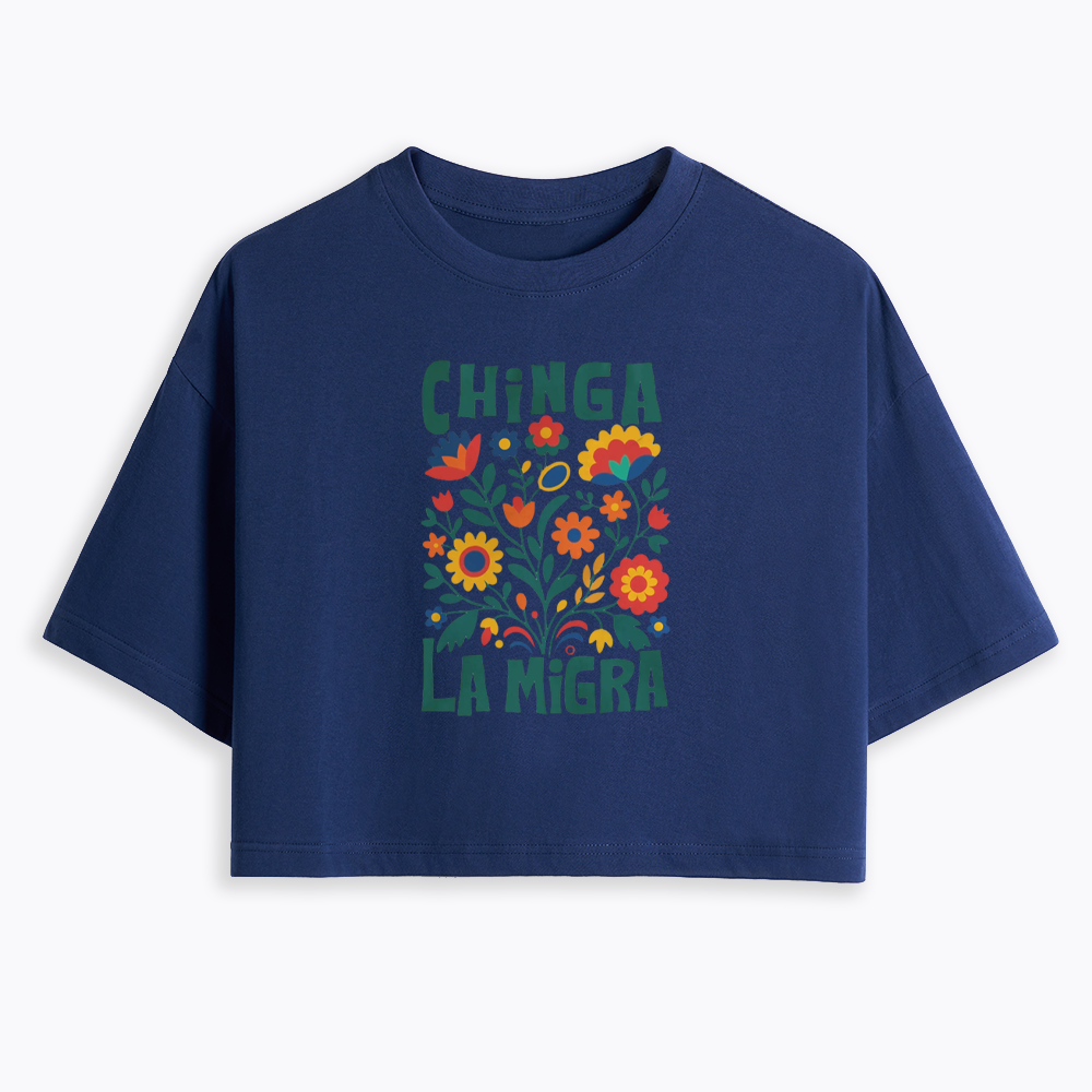 Chinga La Migra Cropped T-Shirt