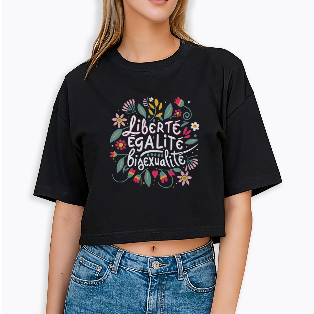 Liberté Égalité Bisexualité Cropped T-Shirt