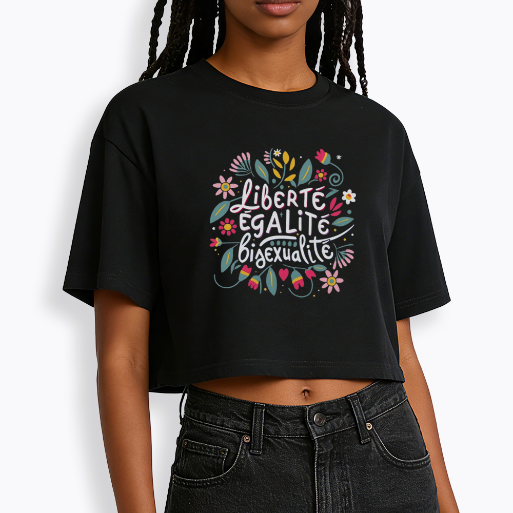Liberté Égalité Bisexualité Cropped T-Shirt