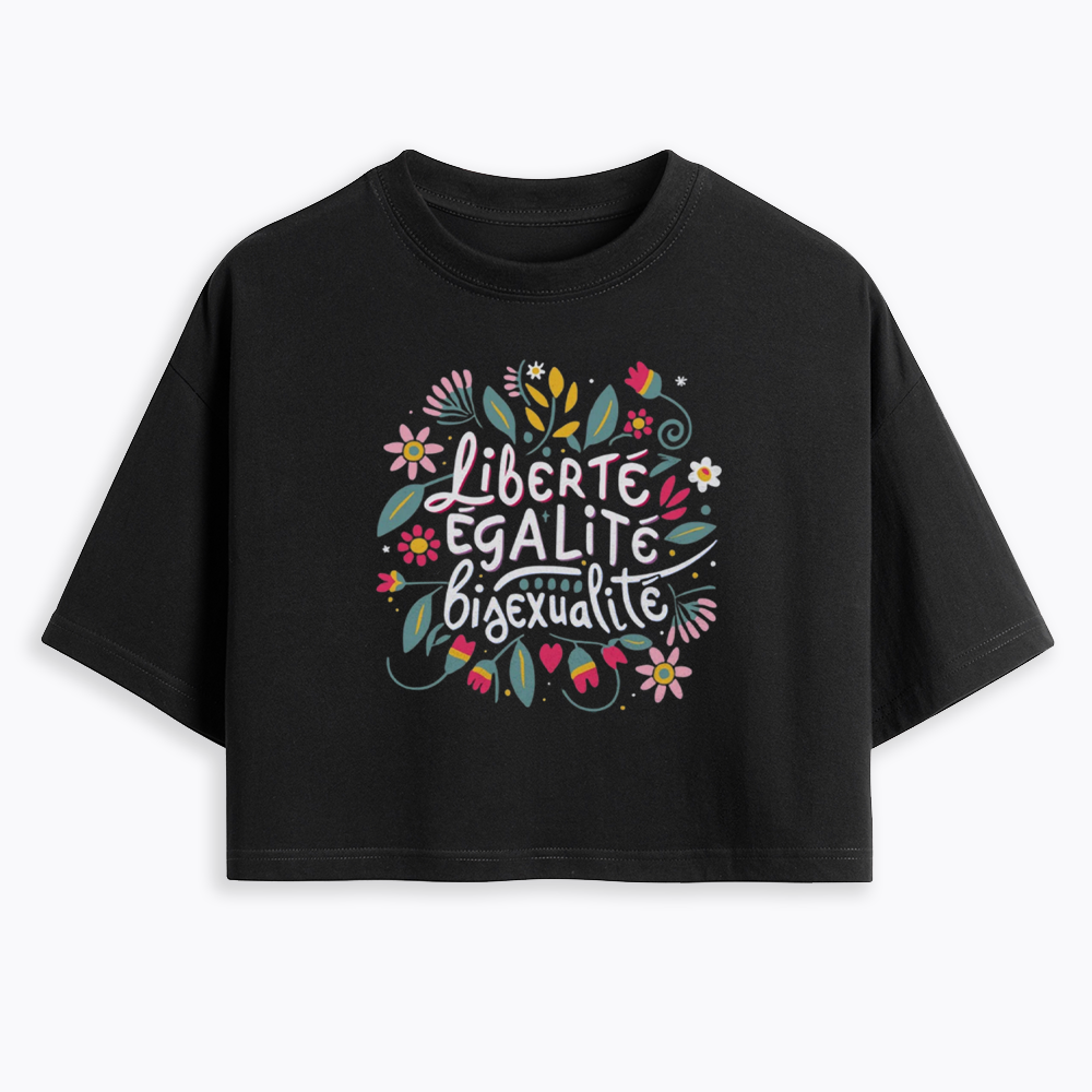 Liberté Égalité Bisexualité Cropped T-Shirt