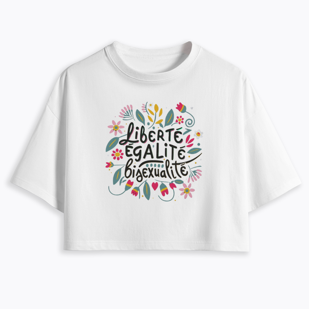 Liberté Égalité Bisexualité Cropped T-Shirt