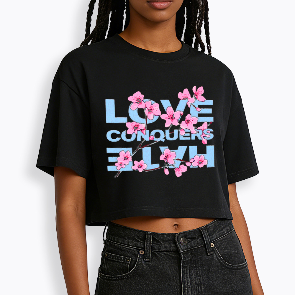 Love Conquers Hate Cropped T-Shirt