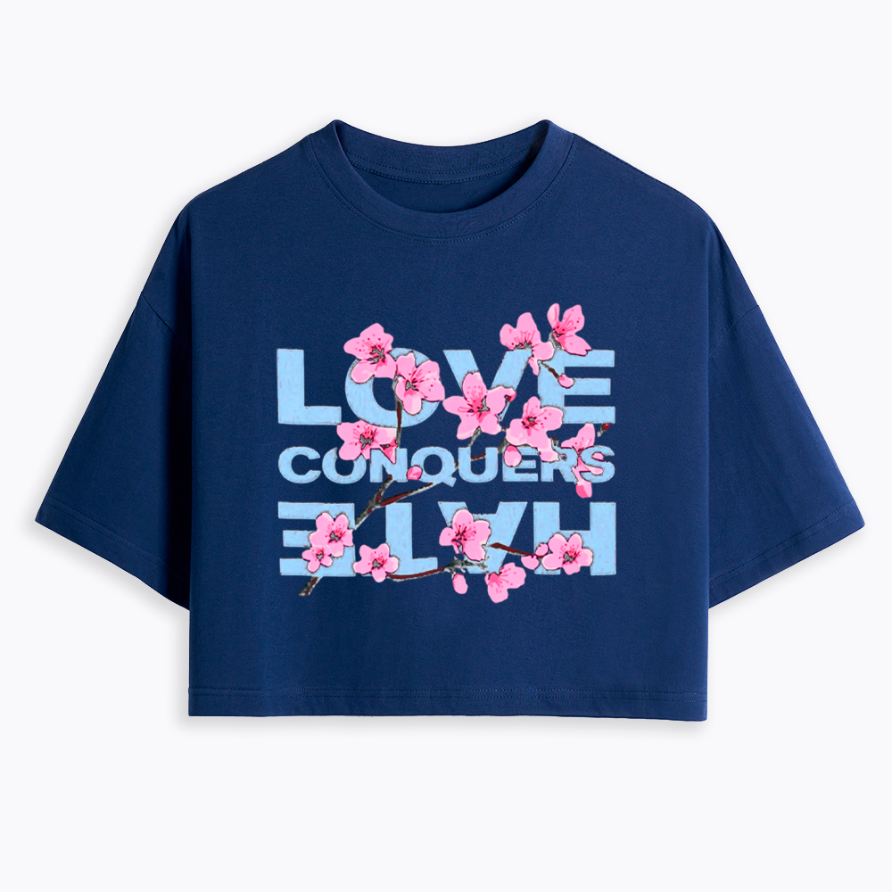 Love Conquers Hate Cropped T-Shirt