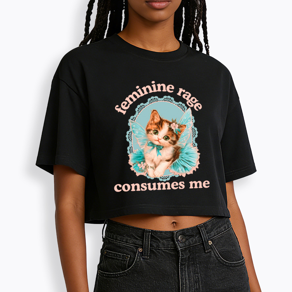 Feminine Rage Consumes Me Cropped T-Shirt