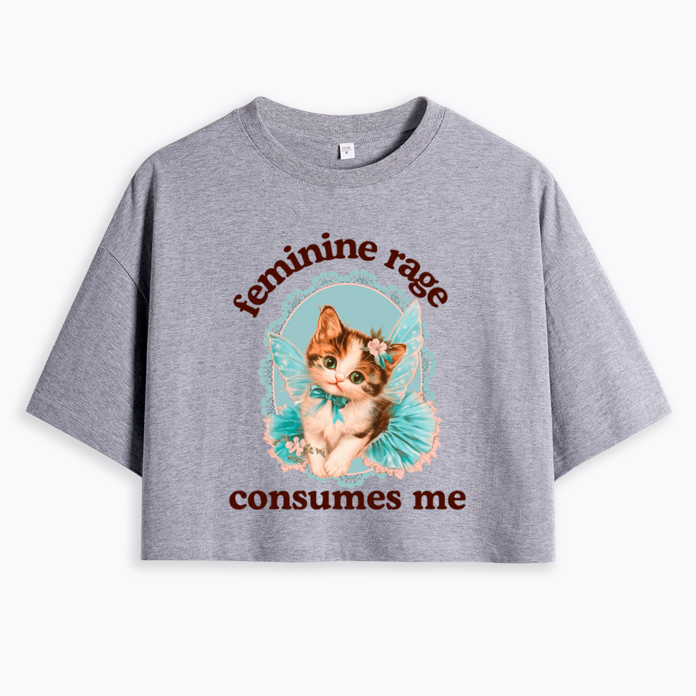 Feminine Rage Consumes Me Cropped T-Shirt