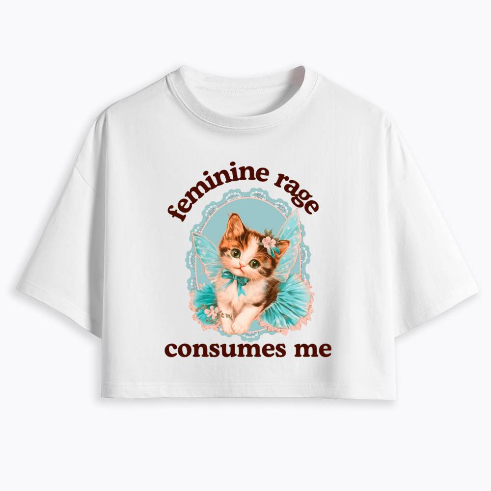 Feminine Rage Consumes Me Cropped T-Shirt