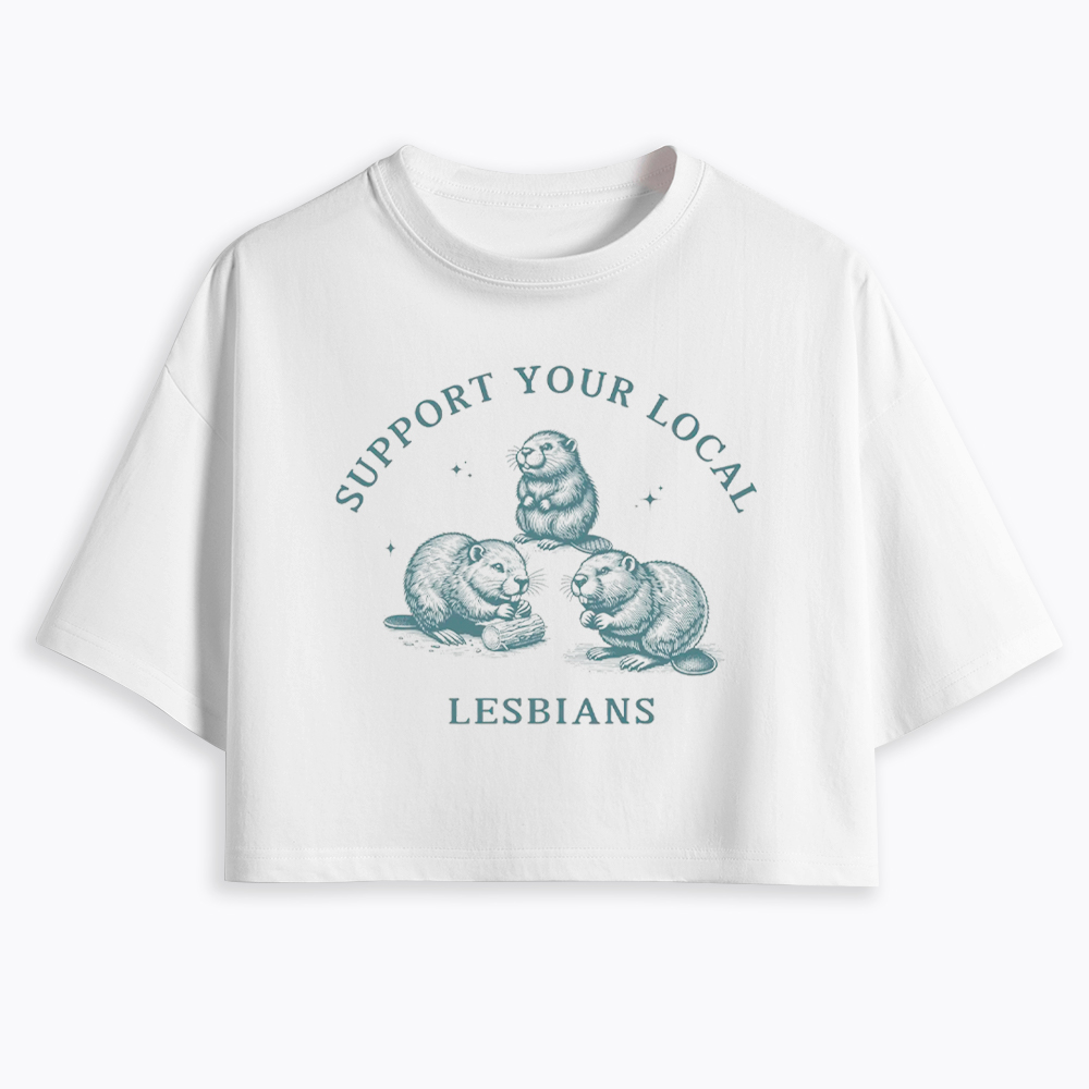 Support Your Local Lesbians Cropped T-Shirt