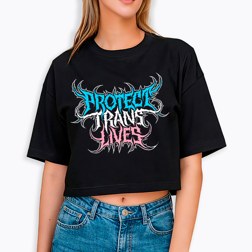 Protect Trans Lives Cropped T-Shirt
