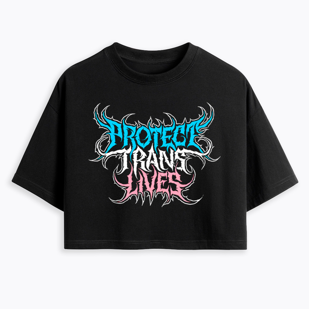 Protect Trans Lives Cropped T-Shirt