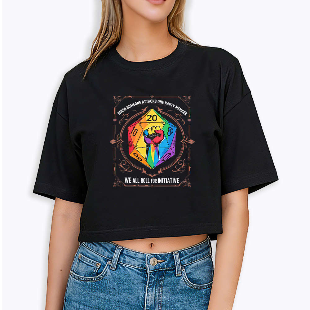 We All Roll for Initiative Cropped T-Shirt