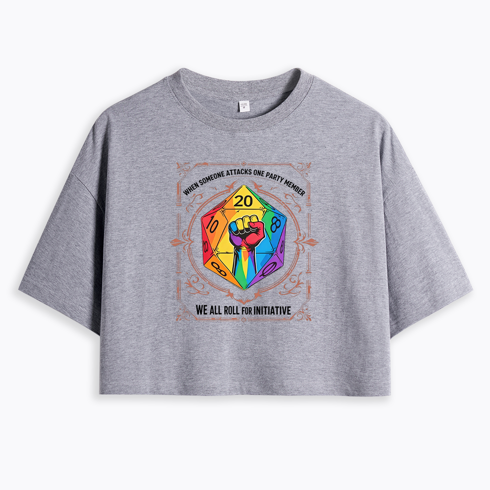 We All Roll for Initiative Cropped T-Shirt