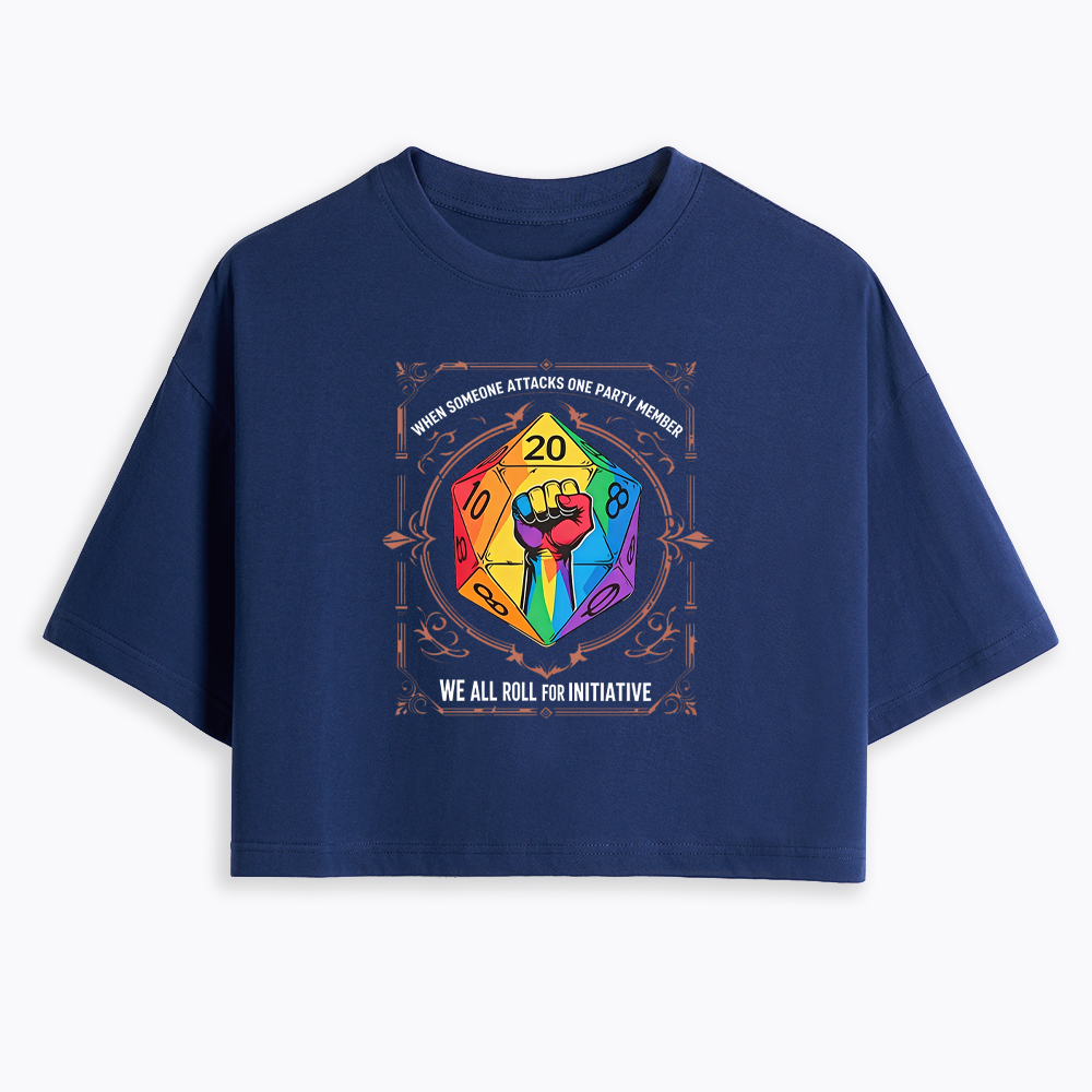 We All Roll for Initiative Cropped T-Shirt