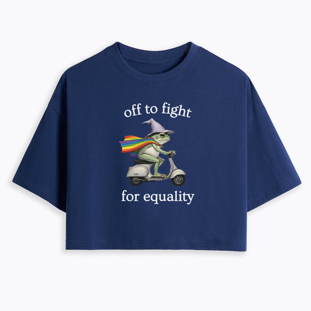 Off to fight for Equality Cropped T-Shirt