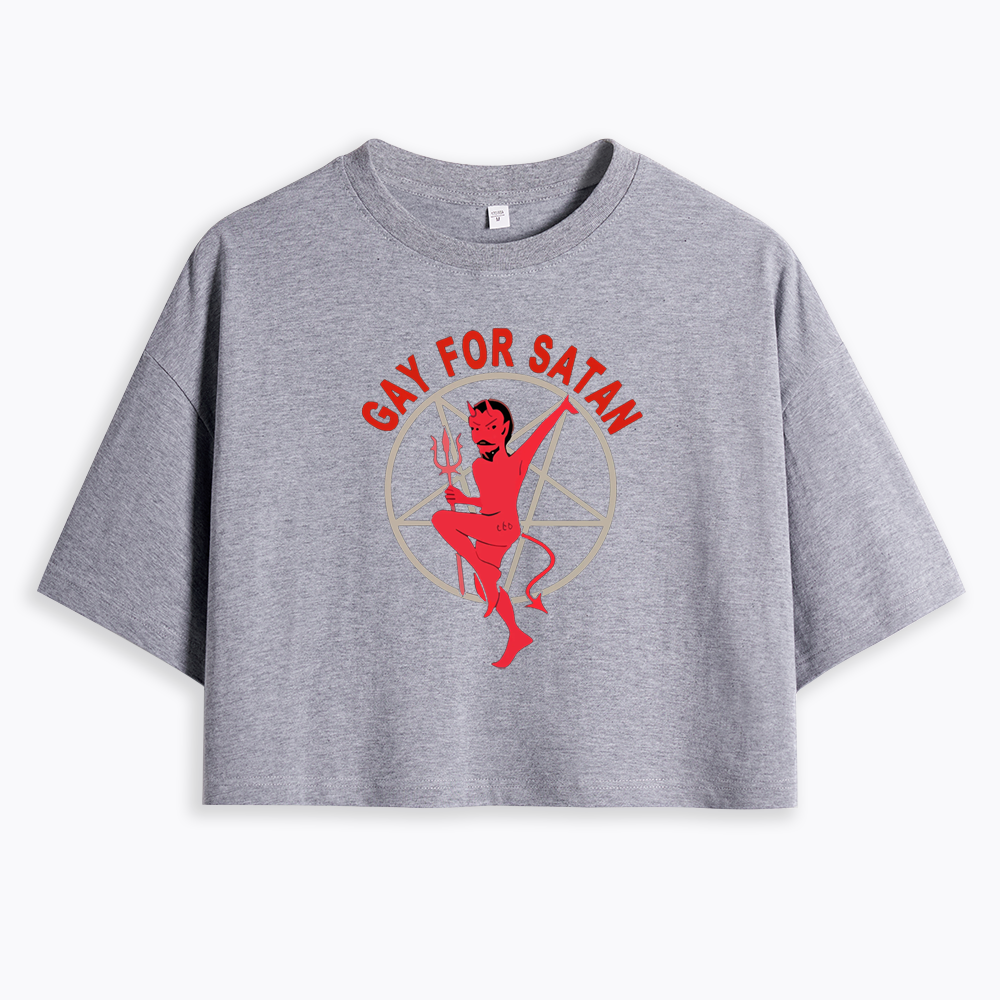 Gay For Satan Cropped T-Shirt