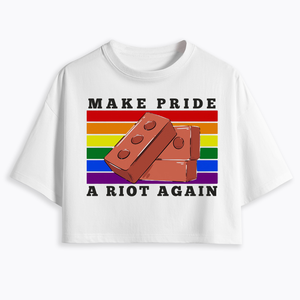 Make Pride A Riot Again Cropped T-Shirt