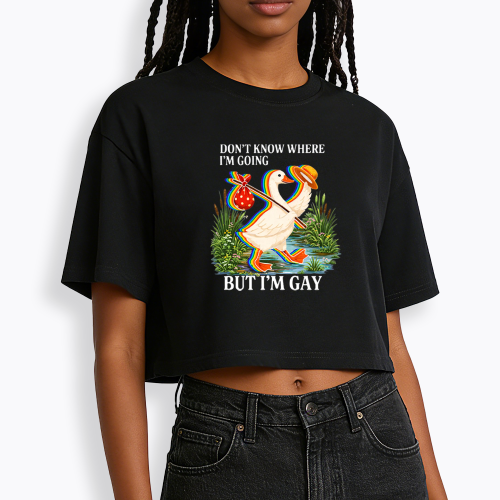 I Don’t Know Where I’m Going But I’m Gay Cropped T-Shirt