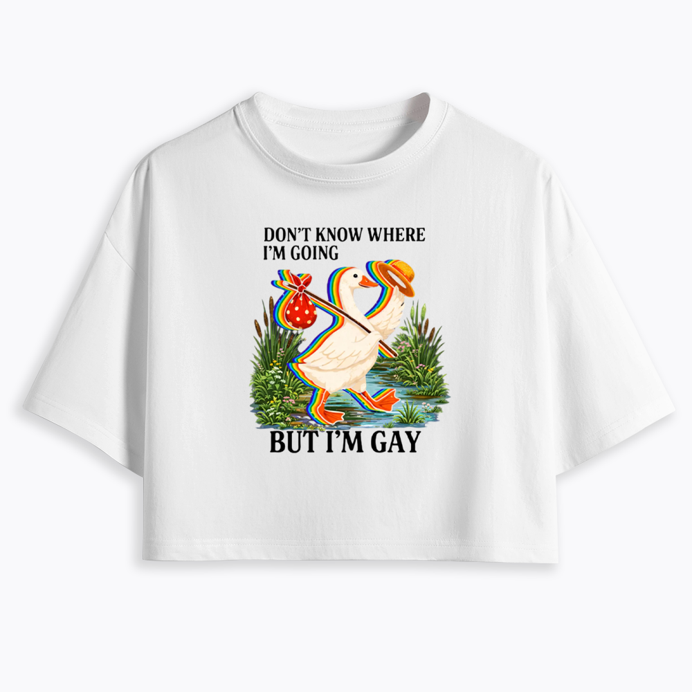 I Don’t Know Where I’m Going But I’m Gay Cropped T-Shirt