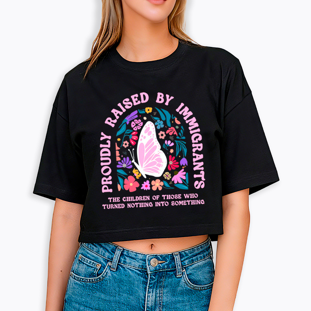 Proud Daughter of Immigrants Cropped T-Shirt