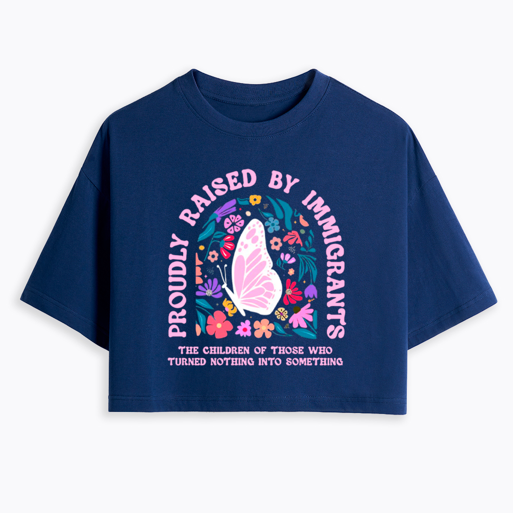 Proud Daughter of Immigrants Cropped T-Shirt