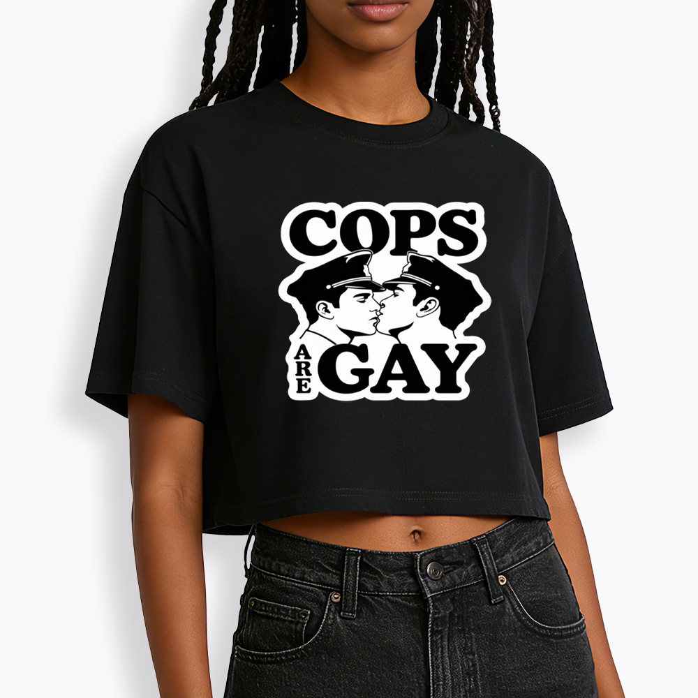Cops Are Gay Cropped T-Shirt