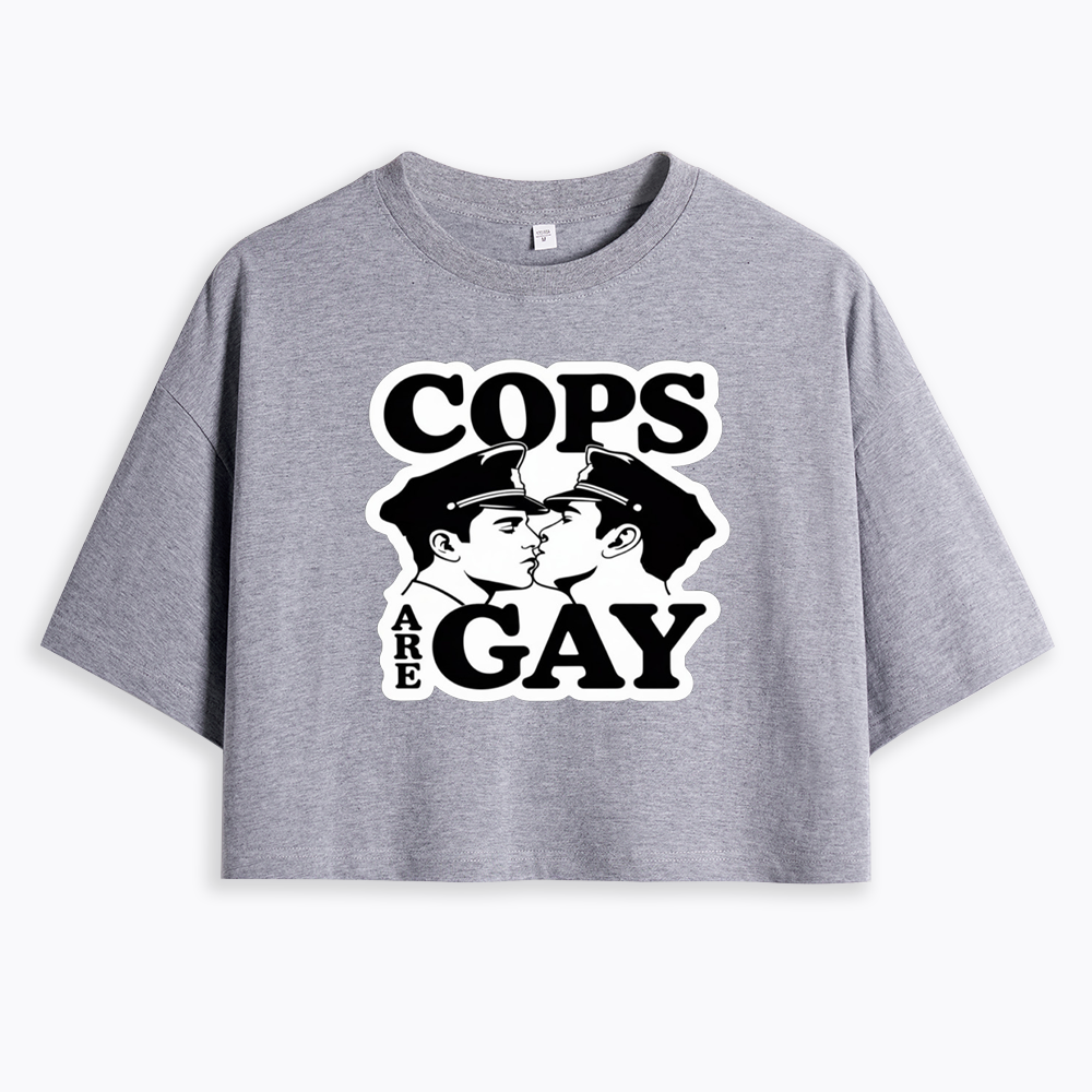 Cops Are Gay Cropped T-Shirt