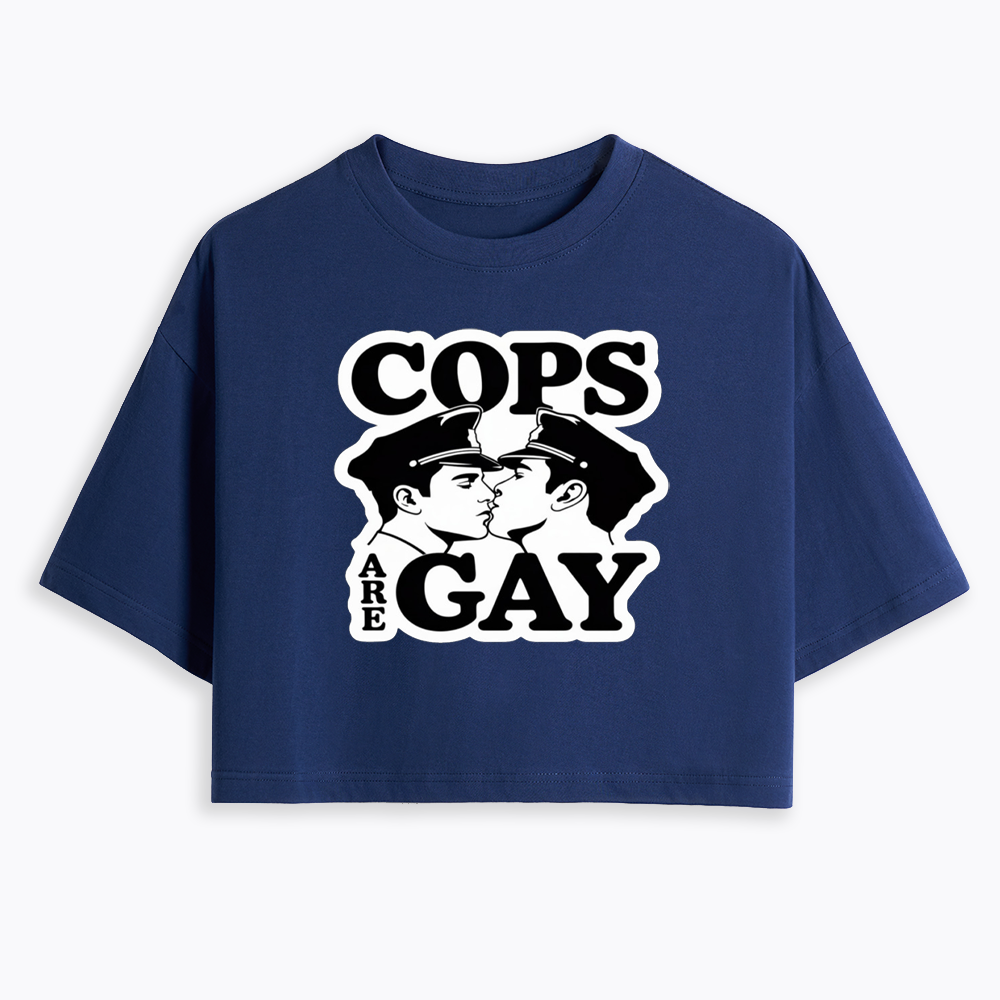 Cops Are Gay Cropped T-Shirt