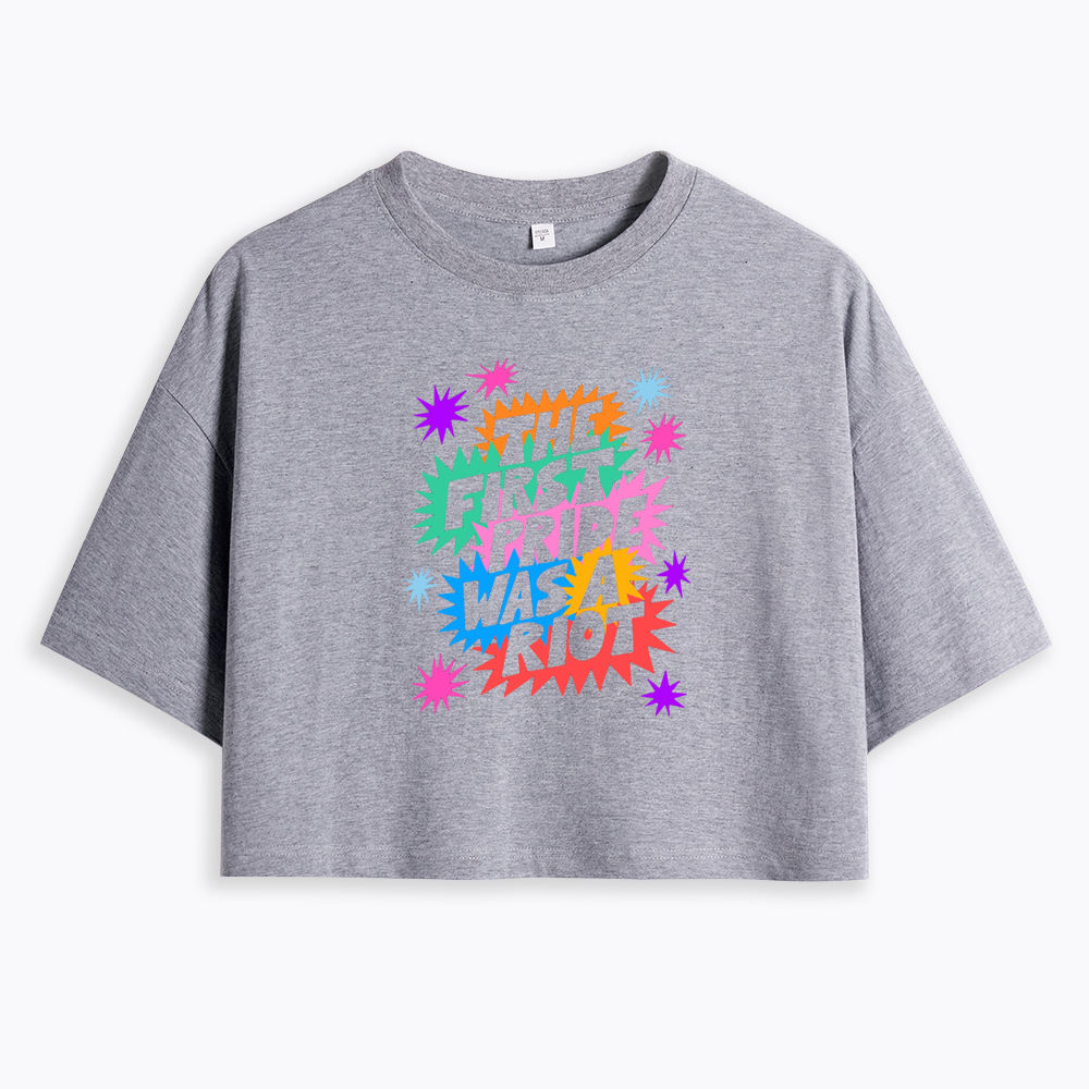 The First Pride Was A Riot Cropped T-Shirt