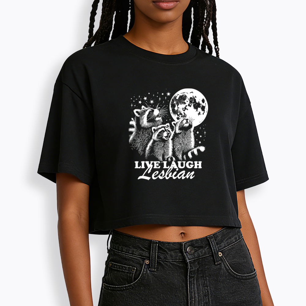 Live Laugh Lesbian Cropped T-Shirt