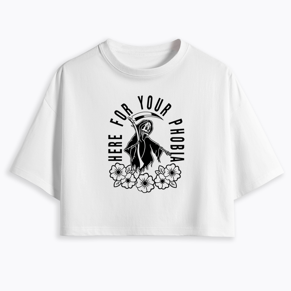 Here For Your Phobia Cropped T-Shirt