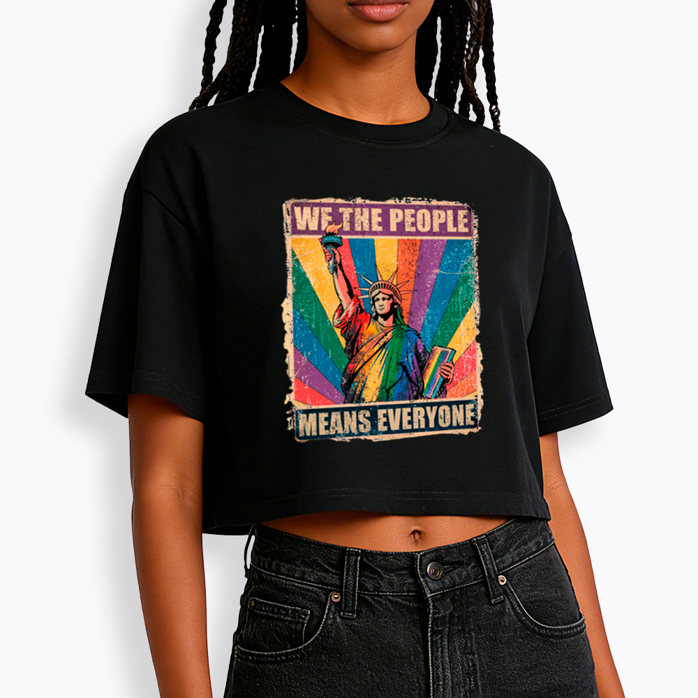 We the People Means Everyone LGBT Pride Cropped T-Shirt
