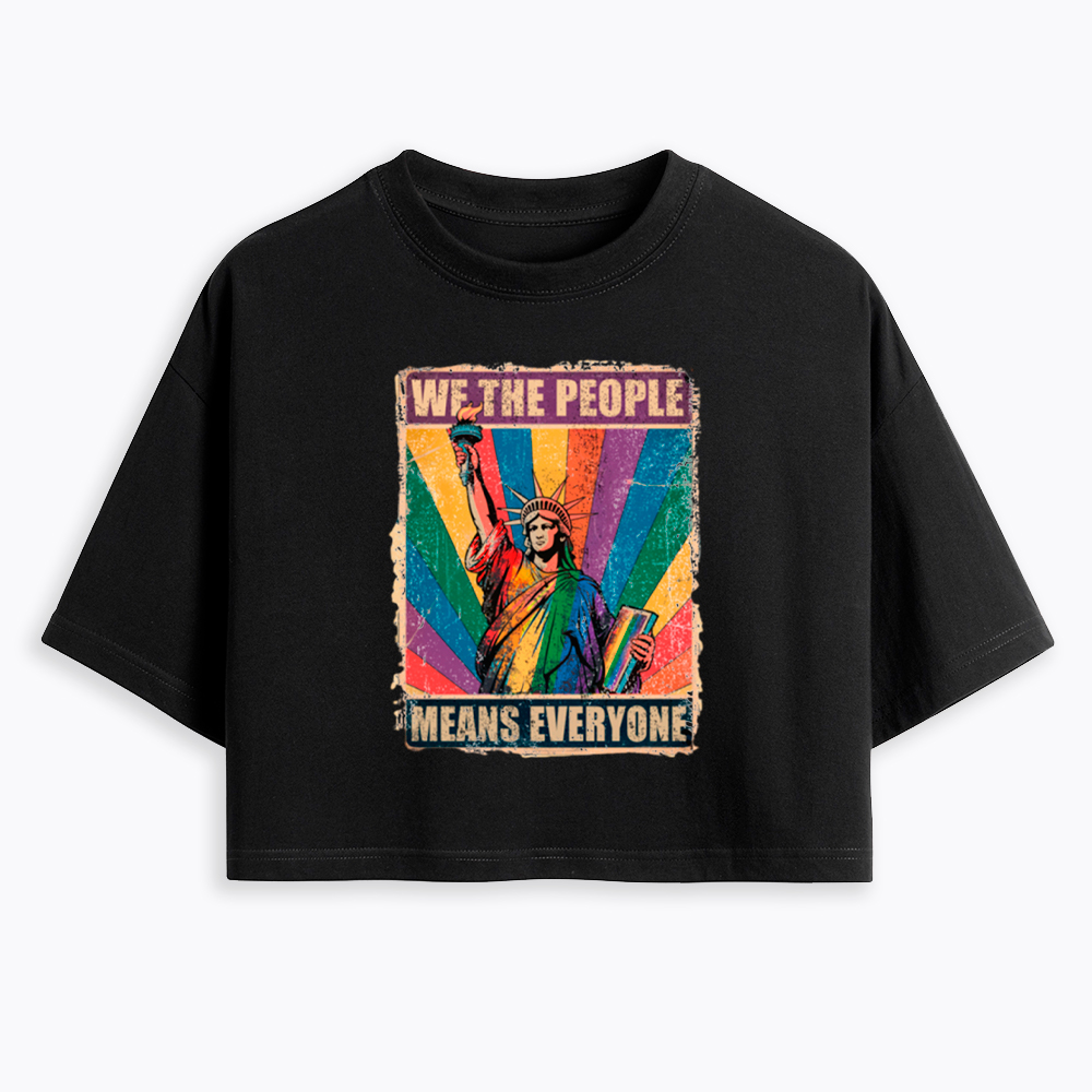 We the People Means Everyone LGBT Pride Cropped T-Shirt