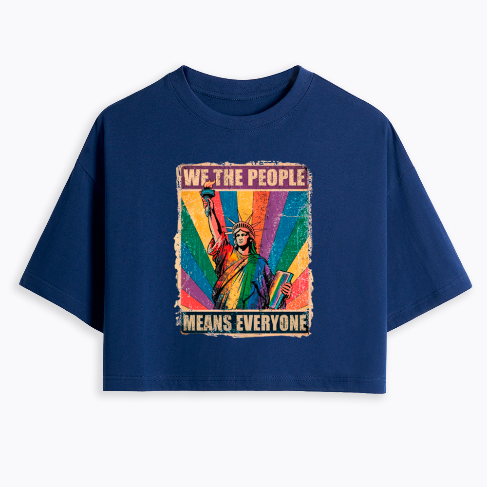 We the People Means Everyone LGBT Pride Cropped T-Shirt