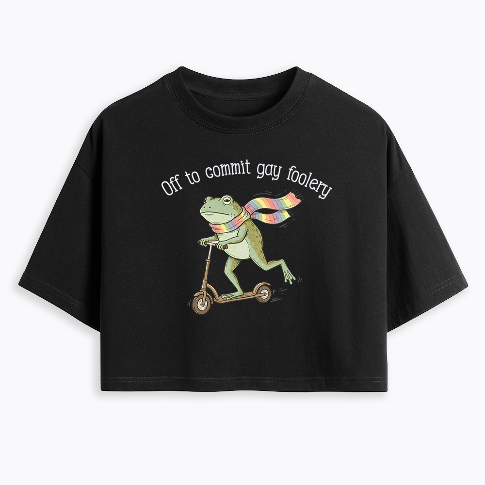 Off To Commit Gay Foolery Cropped T-Shirt