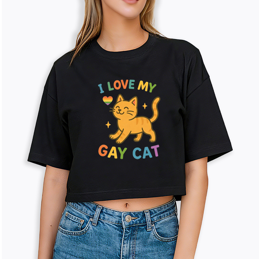 I Love My Gay Cat Cropped T-Shirt
