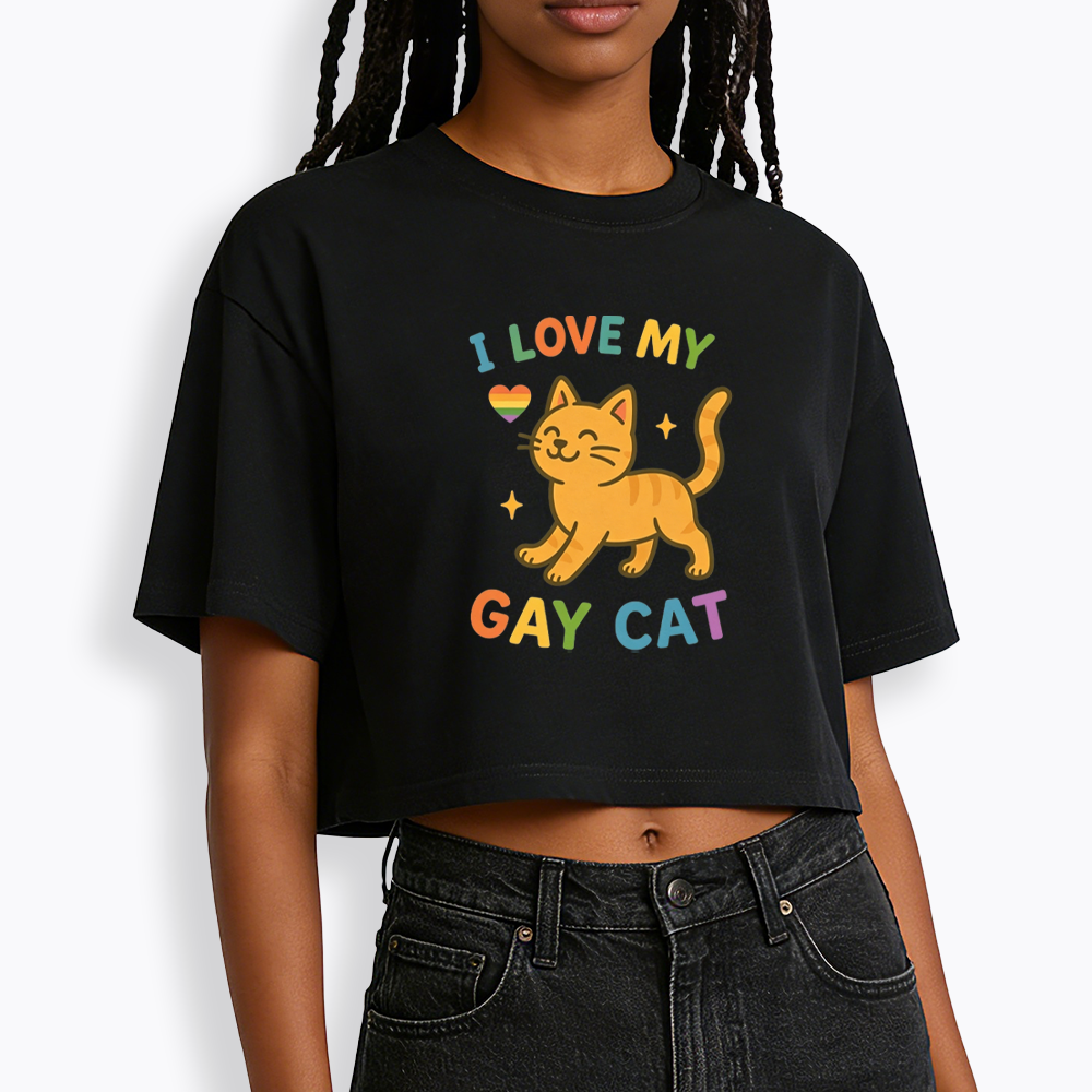 I Love My Gay Cat Cropped T-Shirt