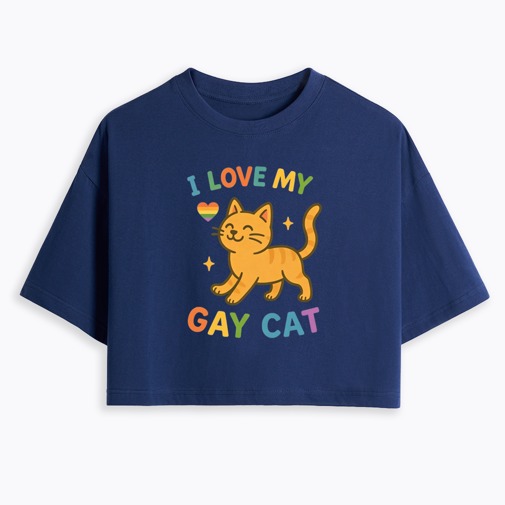I Love My Gay Cat Cropped T-Shirt