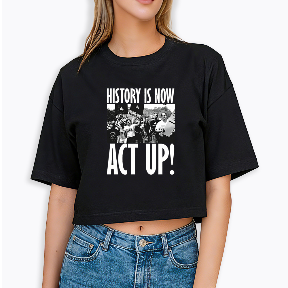 ACT UP Cropped T-Shirt