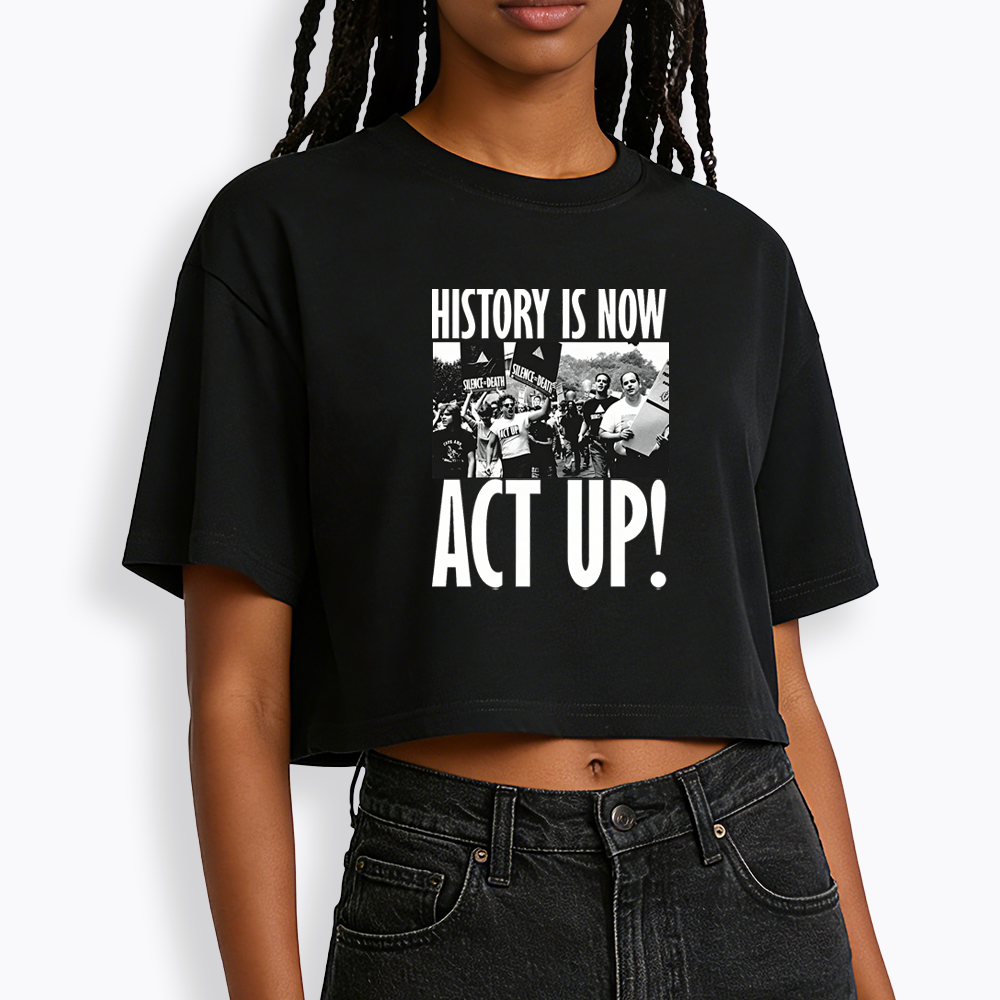 ACT UP Cropped T-Shirt