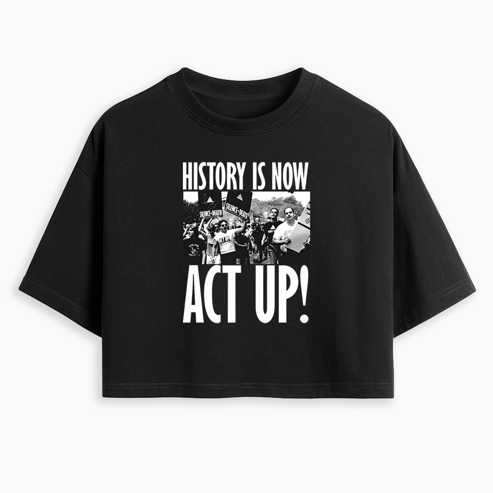 ACT UP Cropped T-Shirt